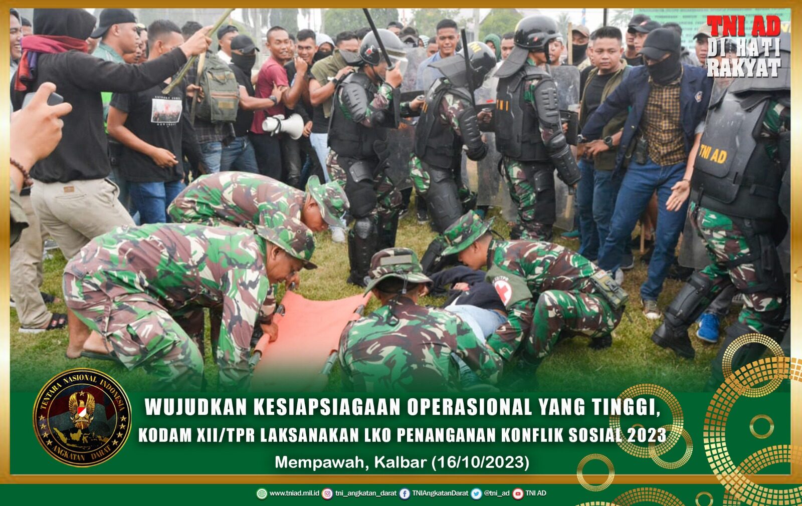 Wujudkan Kesiapsiagaan Operasional yang Tinggi, Kodam XII/Tpr Laksanakan LKO Penanganan Konflik Sosial 2023