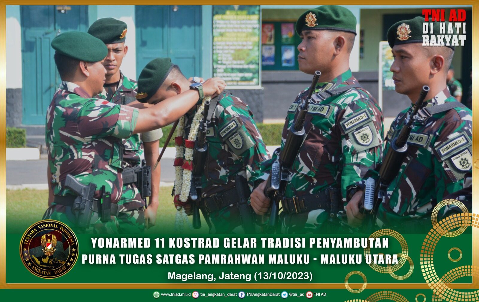 Yonarmed 11 Kostrad Gelar Tradisi Penyambutan Purna Tugas Satgas Pamrahwan Maluku - Maluku Utara