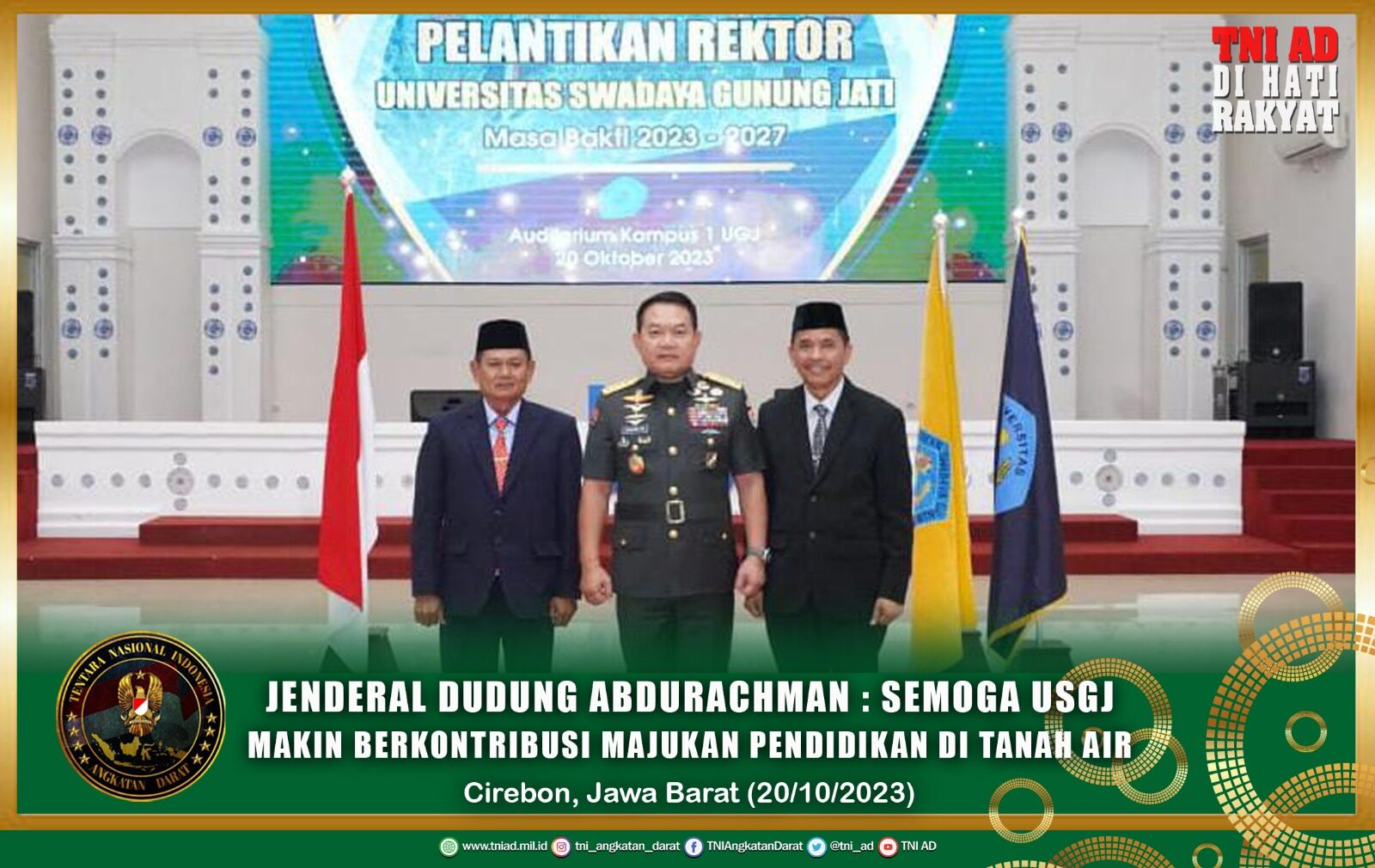 Jenderal Dudung Abdurachman : Semoga USGJ Makin Berkontribusi Majukan Pendidikan di Tanah Air