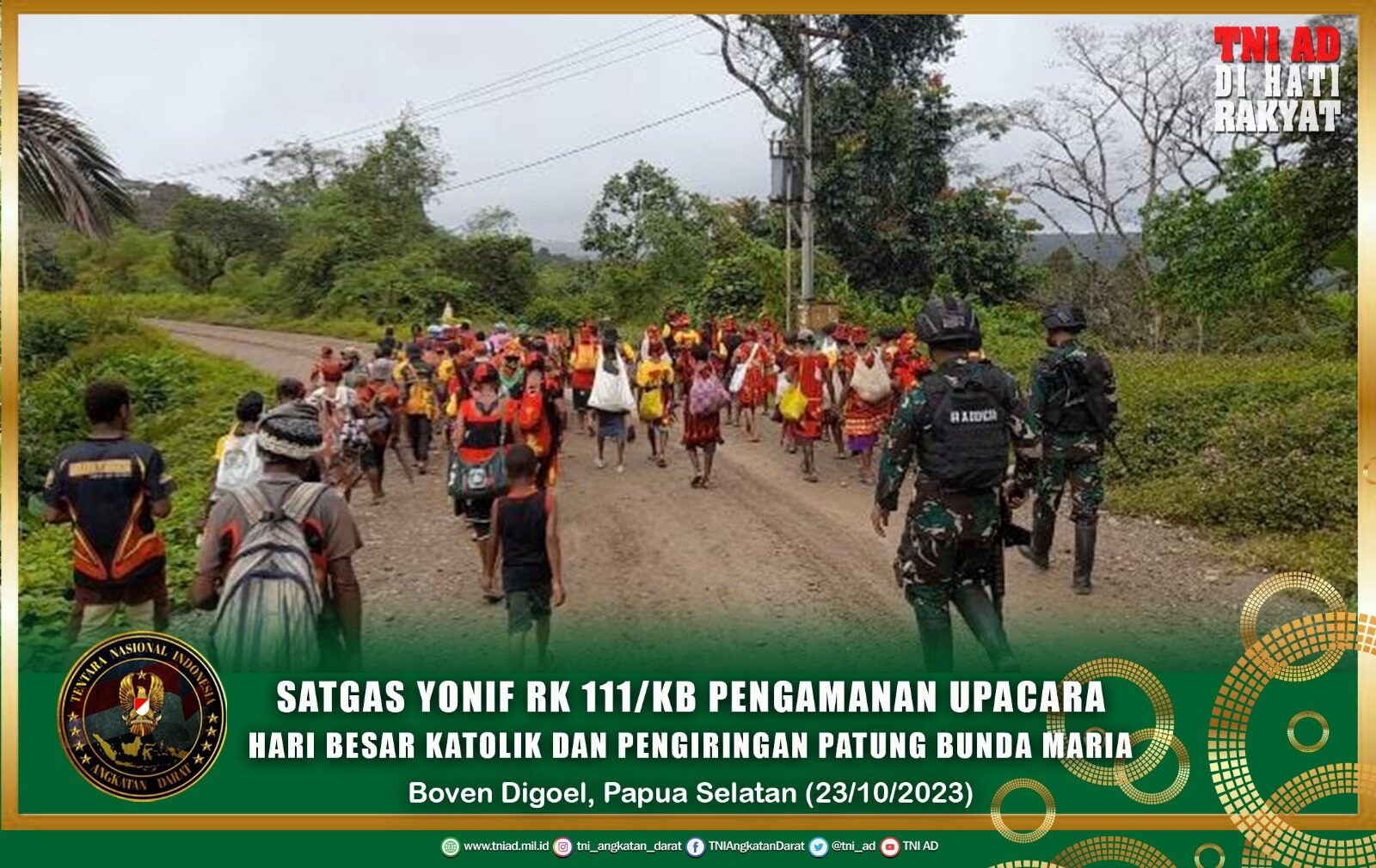 Satgas Yonif RK 111/KB Pengamanan Upacara Hari Besar Katolik dan Pengiringan Patung Bunda Maria
