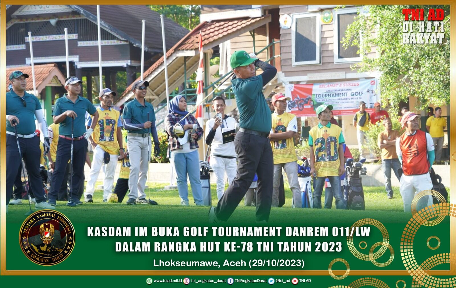 Kasdam IM Buka Golf Tournament Danrem 011/LW Dalam Rangka HUT Ke-78 TNI Tahun 2023