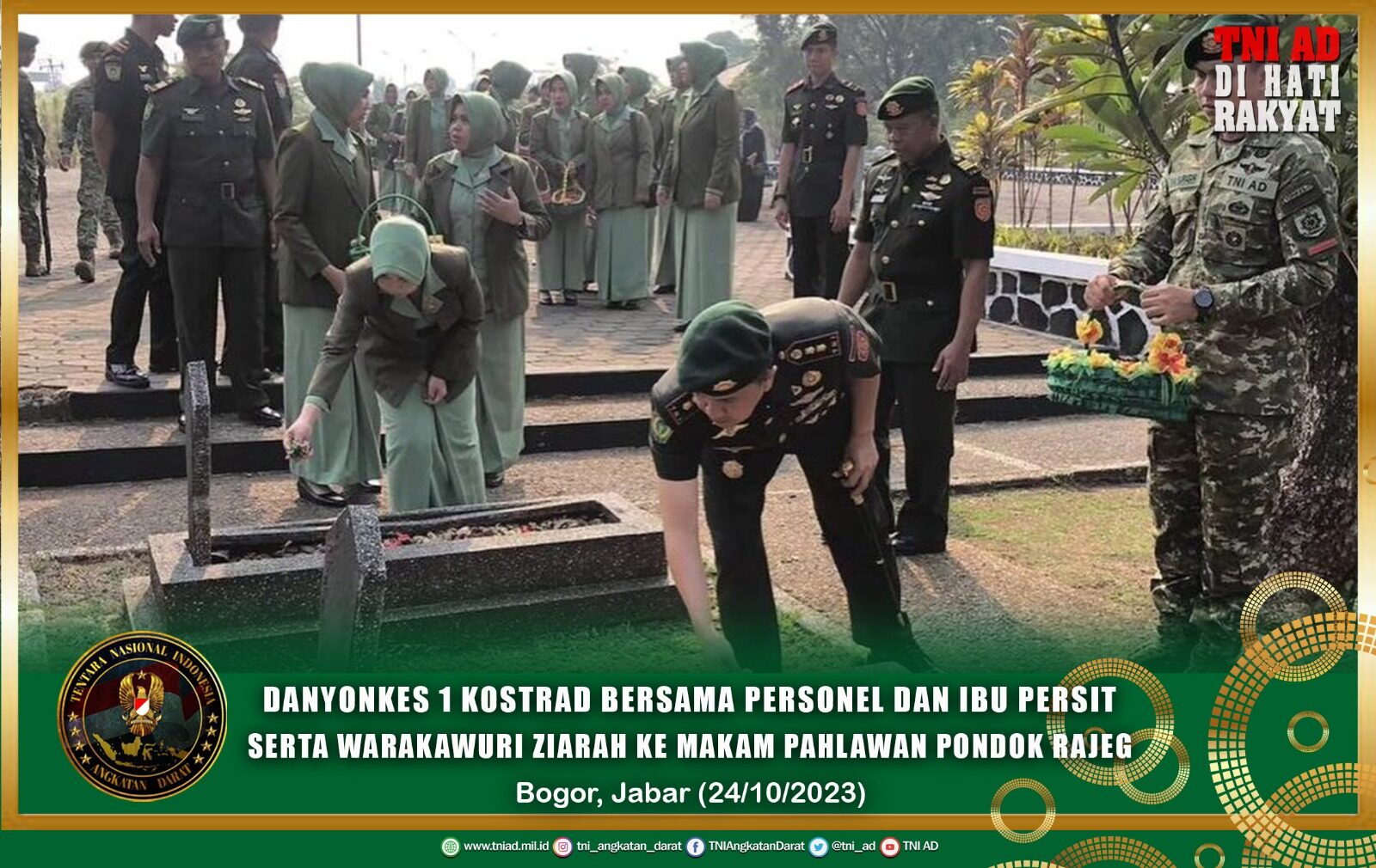 Danyonkes 1 Kostrad Bersama Personel dan Ibu Persit serta Warakawuri Ziarah Ke Makam Pahlawan Pondok Rajeg