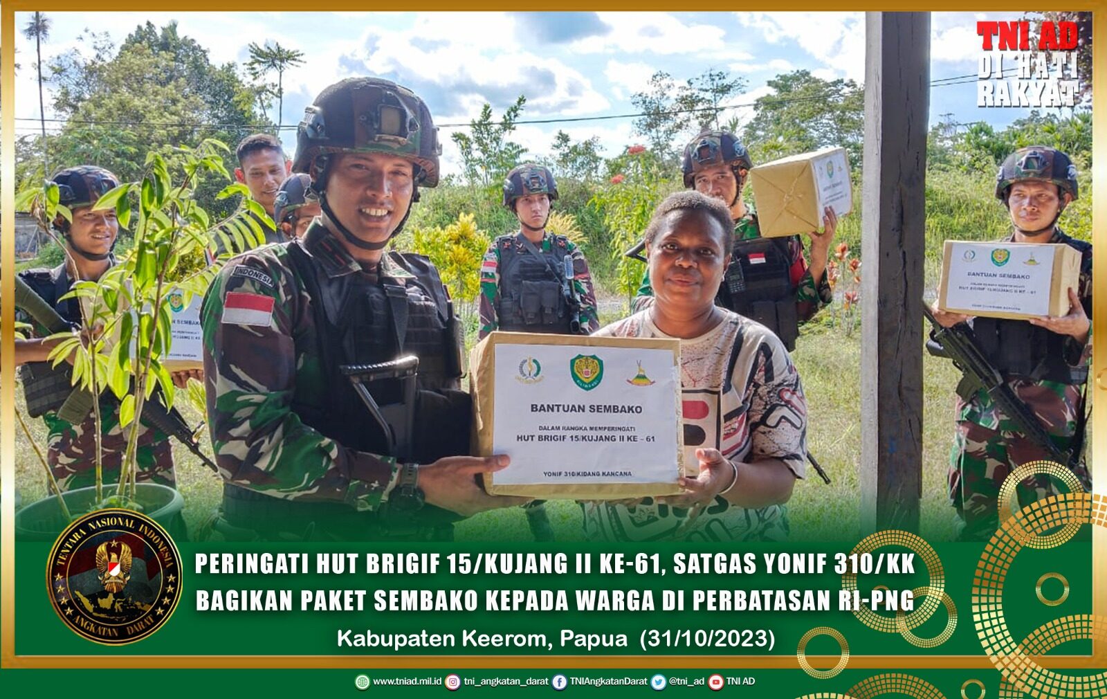 Peringati HUT Brigif 15/Kujang II Ke-61, Satgas Yonif 310/KK Bagikan Paket Sembako Kepada Warga Di Perbatasan RI-PNG