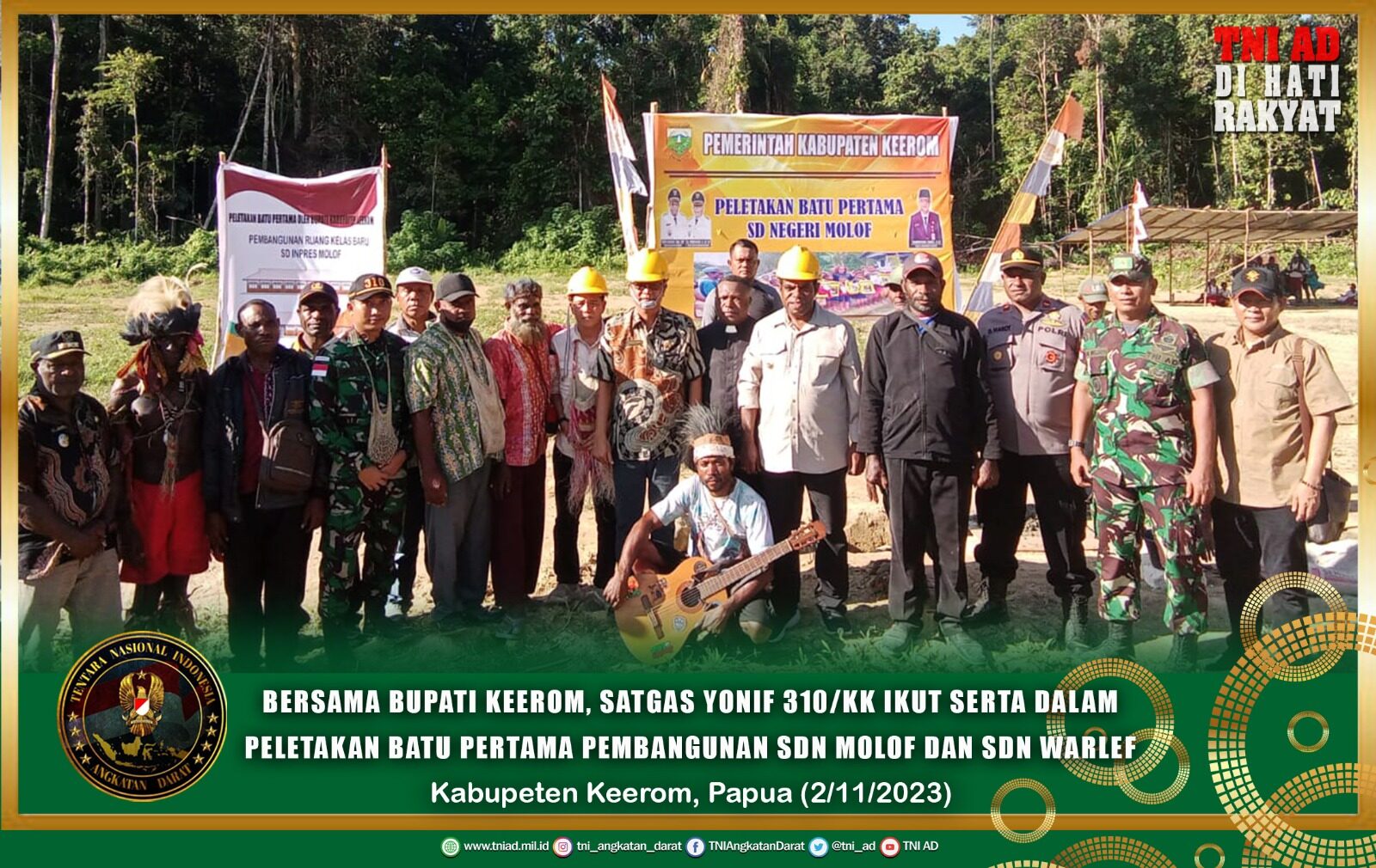 Bersama Bupati Keerom, Satgas Yonif 310/KK Ikut Serta Dalam Peletakan Batu Pertama Pembangunan SDN Molof dan SDN Warlef