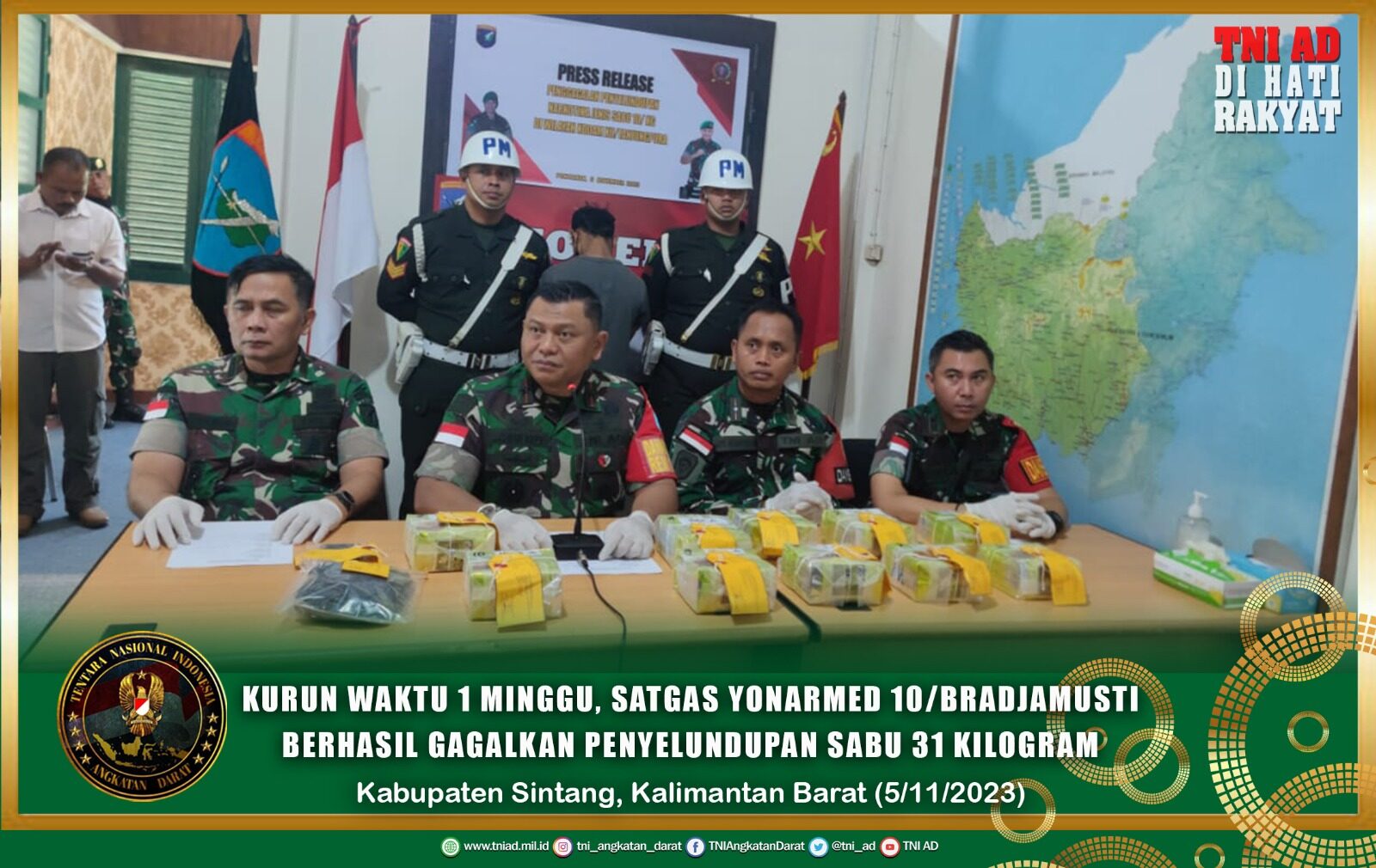 Dalam Satu Minggu, Satgas Yonarmed 10/Bradjamusti Gagalkan Penyelundupan Sabu 31 Kilogram di Jalur Tidak Resmi Perbatasan