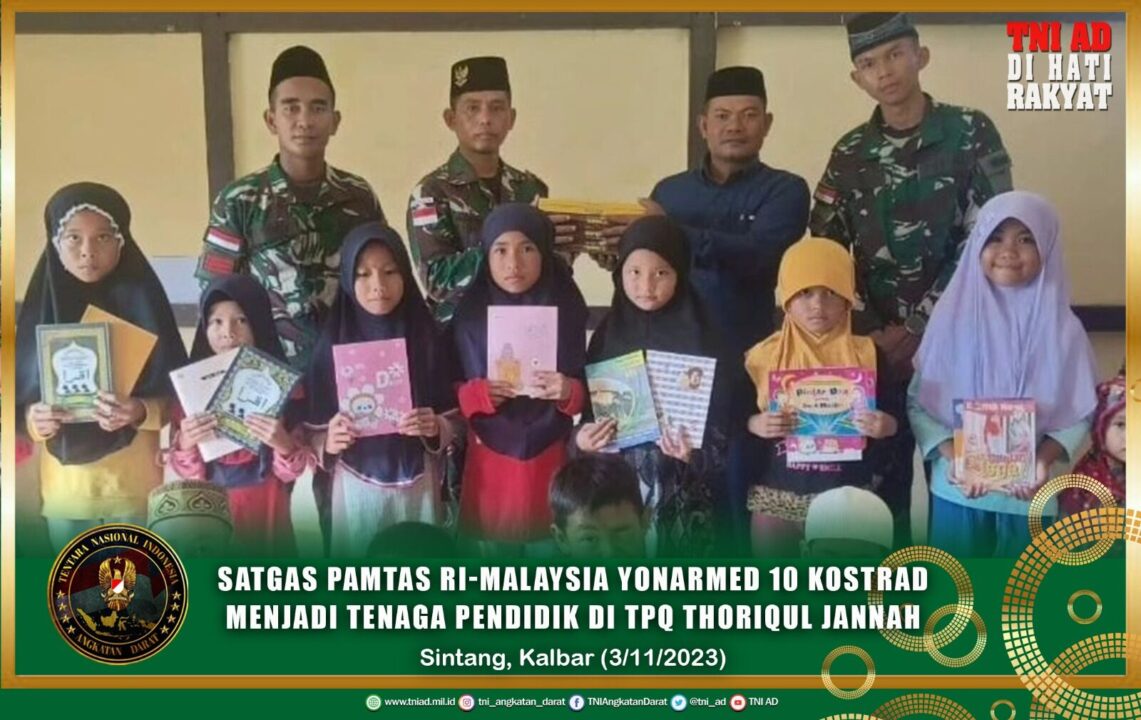 Satgas Pamtas RI-Malaysia Yonarmed 10 Kostrad Menjadi Tenaga Pendidik di TPQ Thoriqul Jannah