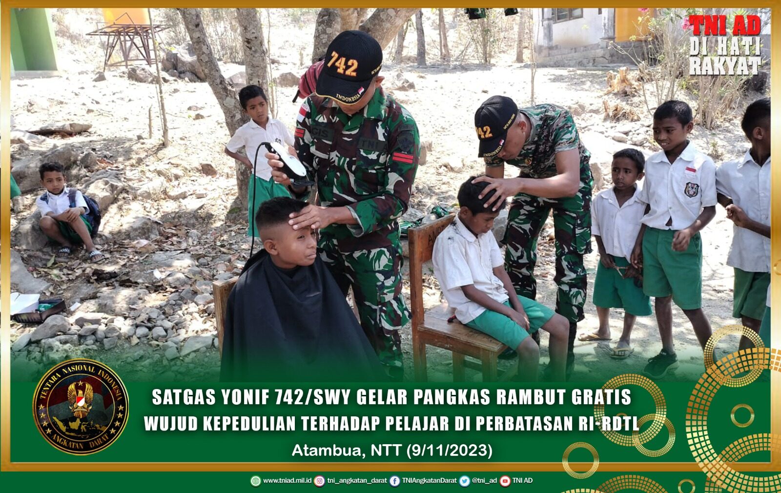 Satgas Yonif 742/SWY Gelar Pangkas Rambut Gratis Wujud Kepedulian Terhadap Pelajar di Perbatasan RI-RDTL