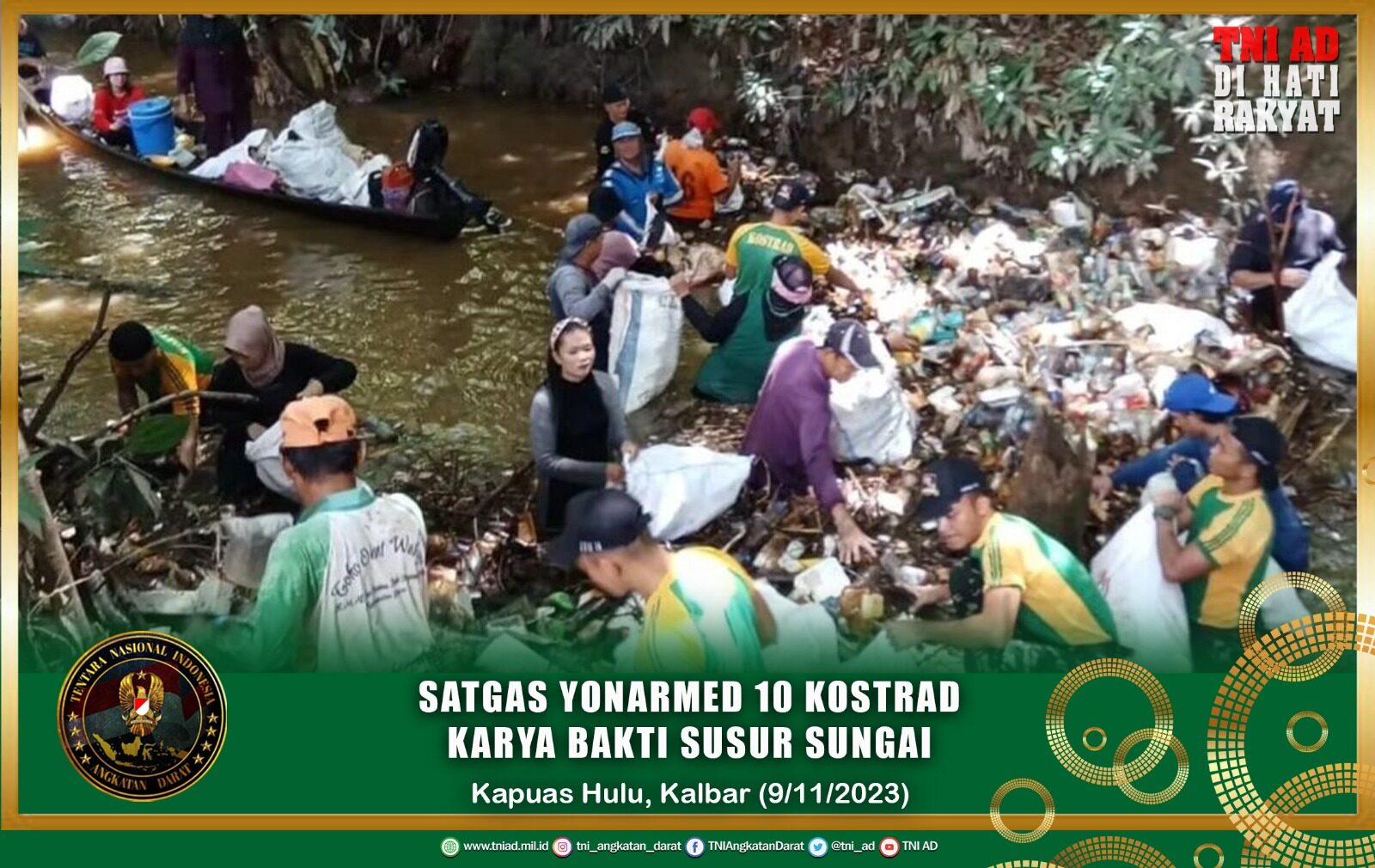 Satgas Yonarmed 10 Kostrad Karya Bakti Susur Sungai