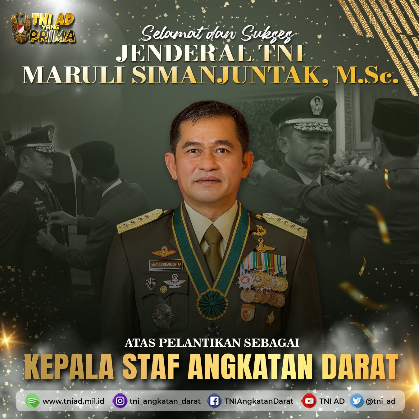 Selamat dan Sukses Jenderal TNI Maruli Simanjuntak, M.Sc. Atas Pelantikan Sebagai Kepala Staf Angkatan Darat