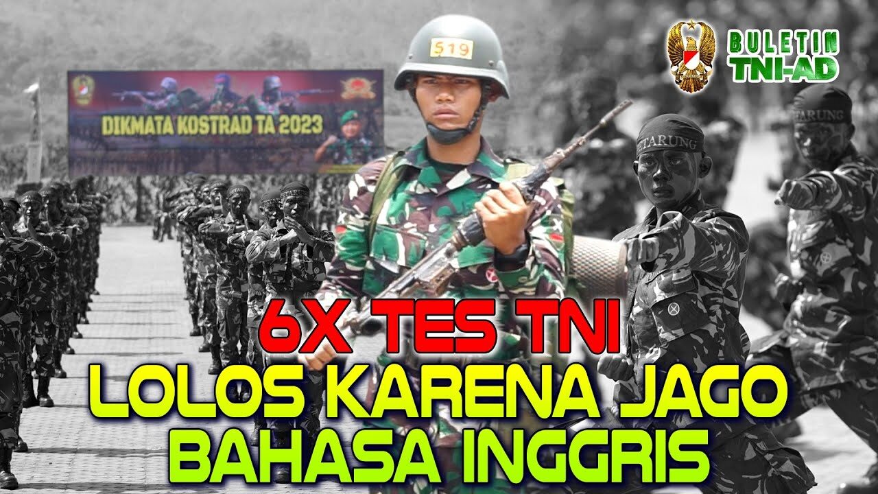 6 Kali Tes TNI, Lolos Karena Jago Bahasa Inggris | BULETIN TNI AD