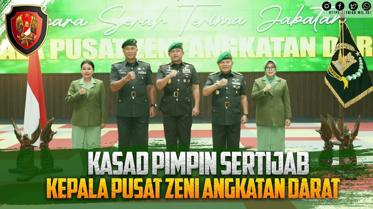 Kasad Pimpin Sertijab Kepala Pusat Zeni Angkatan Darat