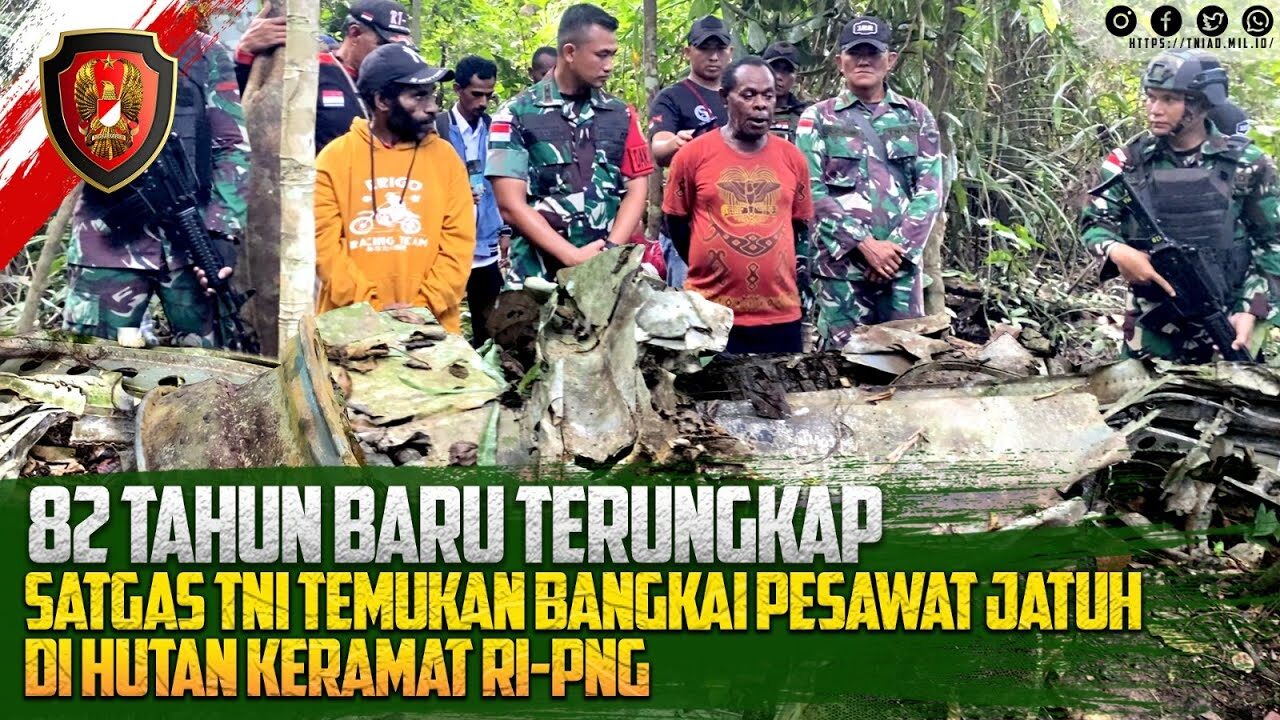 82 Tahun Baru Terungkap, Satgas TNI Temukan Bangkai Pesawat di Hutan Keramat RI-PNG