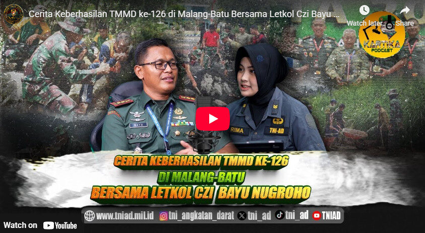 Cerita Keberhasilan TMMD ke-126 di Malang-Batu Bersama Letkol Czi Bayu Nugroho