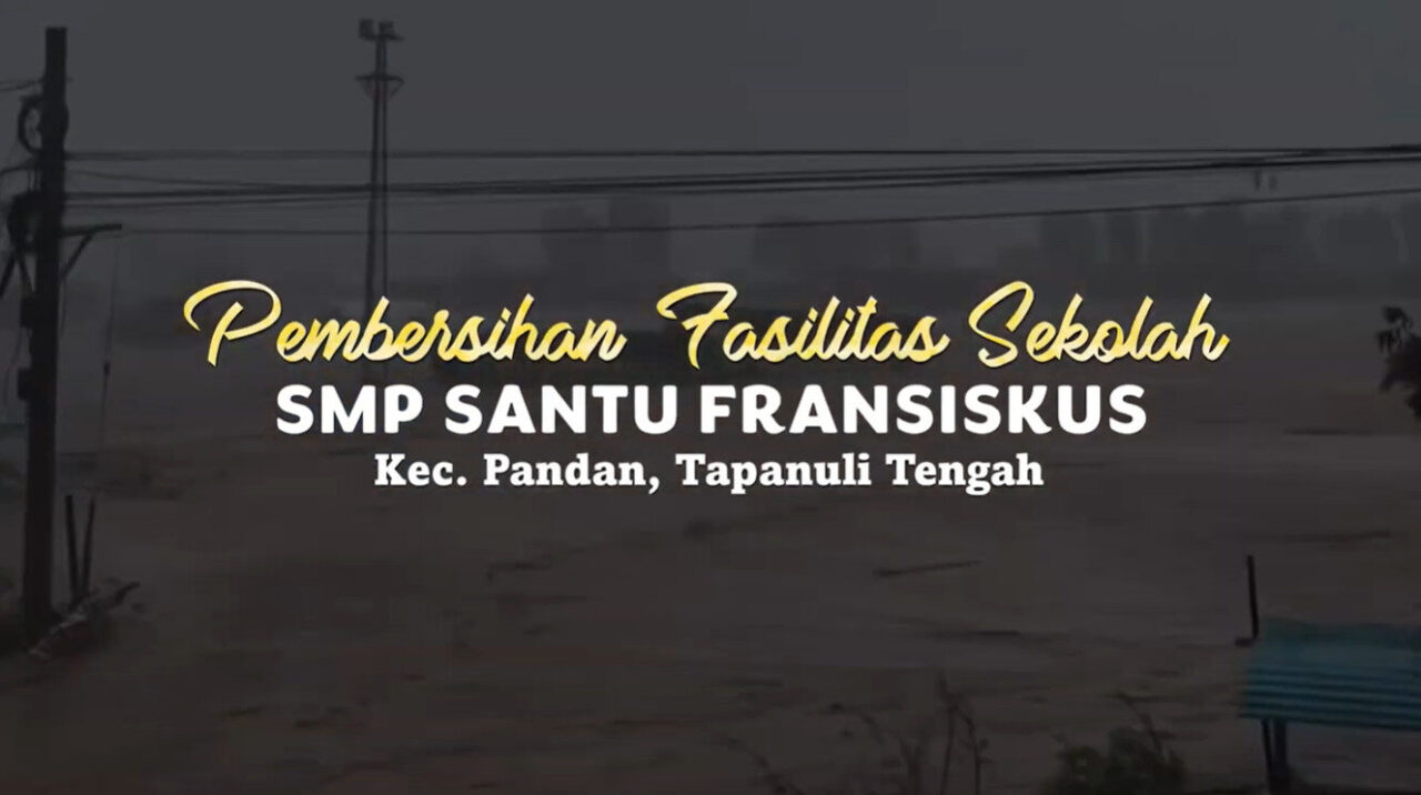 Pembersihan Fasilitas Sekolah SMP Santu Fransiskus Kec. Pandan, Tapanuli Tengah